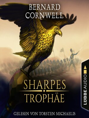 cover image of Sharpes Trophäe--Sharpe-Reihe, Teil 8 (Ungekürzt)
